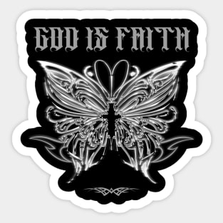 God is Faith Sticker